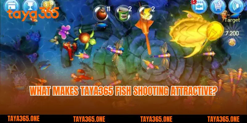 What makes Taya365 fish shooting attractive?