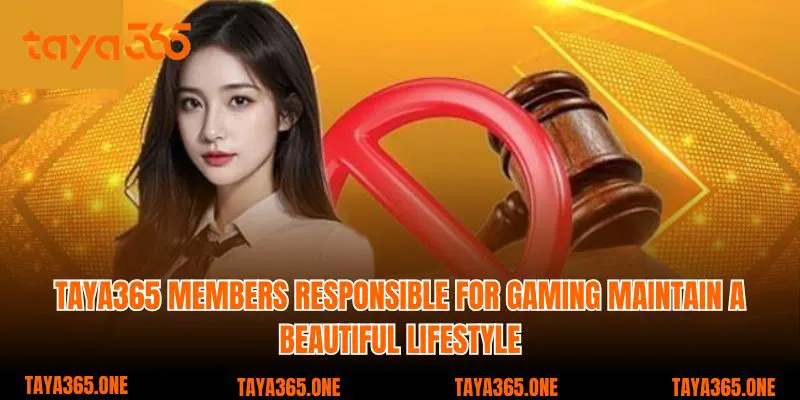 Taya365 members responsible for gaming maintain a beautiful lifestyle